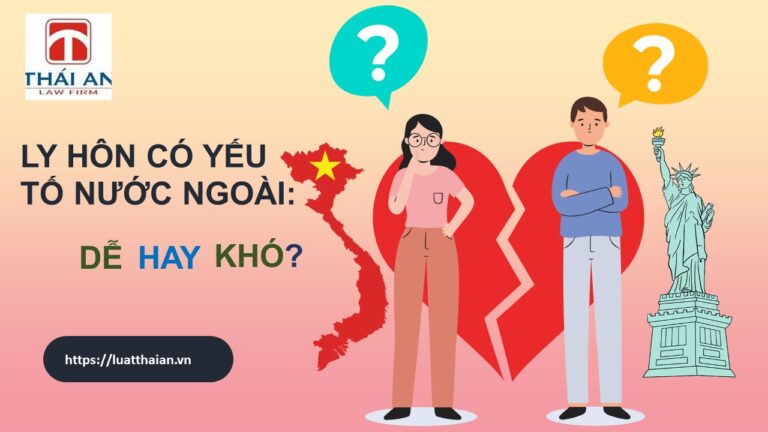 Ly hôn có yếu tố nước ngoài, ly hôn với người nước ngoài